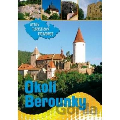 Okolím Berounky Ottův turistický průvodce