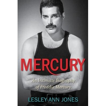 Mercury: An Intimate Biography of Freddie Mercury Jones Lesley-AnnPevná vazba