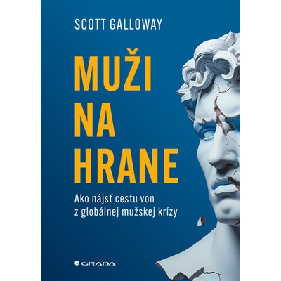 Muži na hrane - Scott Galloway