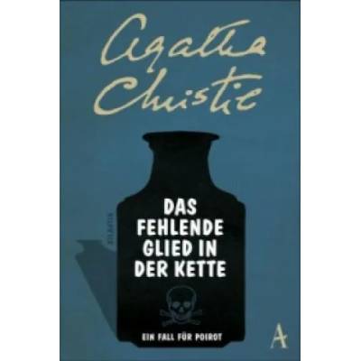 Das fehlende Glied in der Kette | Agatha Christie, Nina Schindler