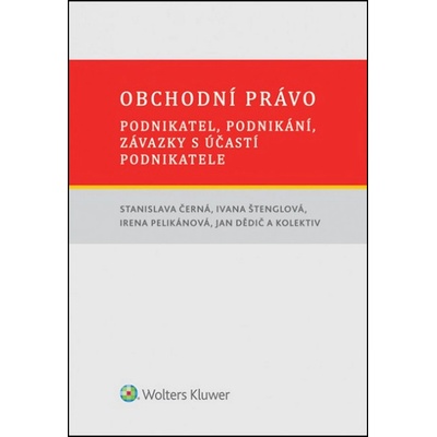 Obchodní právo - podnikatel, podnikání, závazky s účastí podnikatele