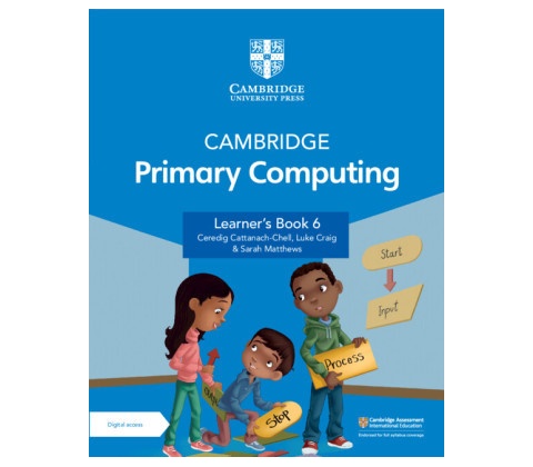 Cambridge Primary Computing Learner's Book 6 with Digital Access (1 Year)