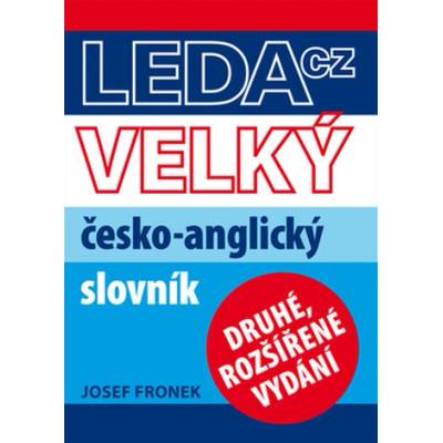 Velký českoanglický slovník Josef Fronek