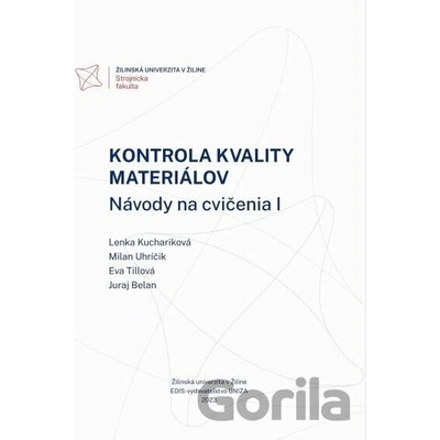 Kontrola kvality materiálov. Návody na cvičenia 1