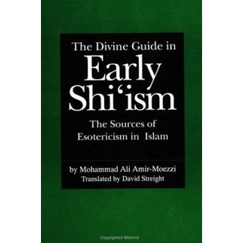 Divine Guide to Early Shi'ism | Mohammad Ali Amir-Moezzi