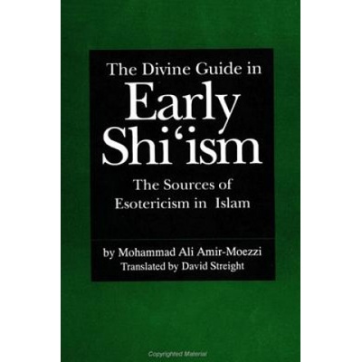 Divine Guide to Early Shi'ism | Mohammad Ali Amir-Moezzi