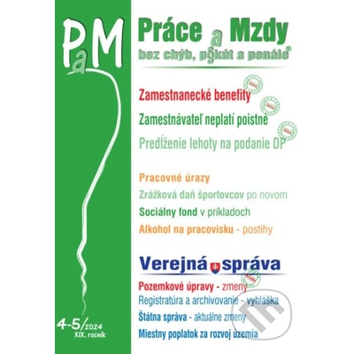 Práce a Mzdy bez chýb, pokút a penále č. 4-5 / 2024 - Zamestnanecké benefity - Poradca s.r.o.