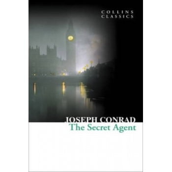 The Secret Agent Collins Classics - J. Conrad