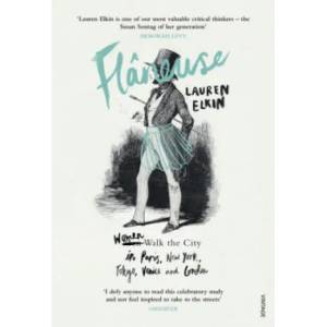 Flaneuse | Lauren Elkin (ISBN: 9780099593379)