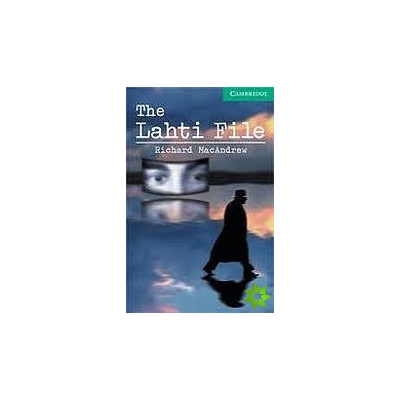 Cambridge English Readers 3 The Lahti File