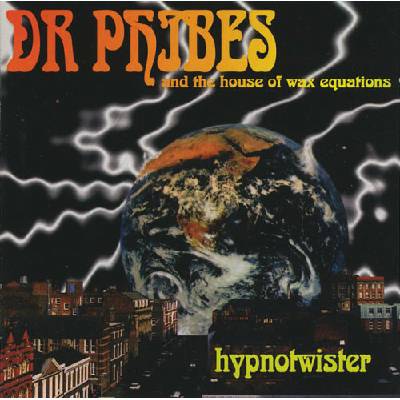 Dr Phibes - Hypnotwister CD