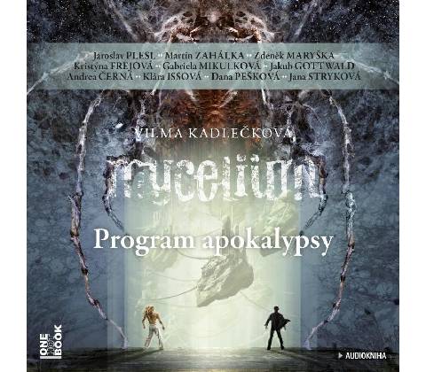 Mycelium VIII: Program apokalypsy