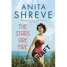 The Stars are Fire Anita Shreve