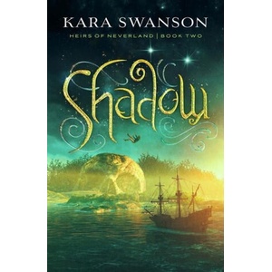 Shadow: Volume 2 | Kara Swanson (ISBN: 9781621841739)