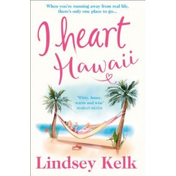 I Heart Hawaii | Lindsey Kelk