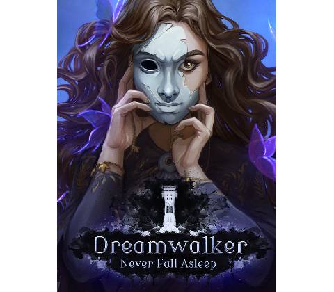 Dreamwalker: Never Fall Asleep