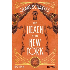 Die Hexen von New York | Michael Siefener (ISBN: 9783453322899)