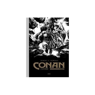 Conan z Cimmerie - Svazek IV. - Robert Ervin Howard