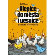 Slepice do města i vesnice - Martina Coufalová