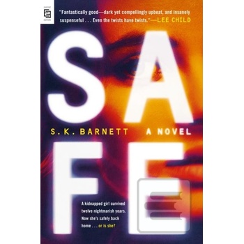 Safe - S. K. Barnett