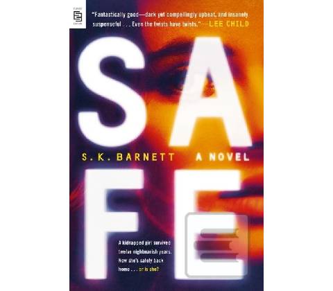 Safe - S. K. Barnett