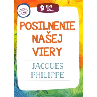 9 dní za posilnenie našej viery - Môžete si vyhradiť 10 min denne?