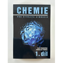 CHEMIE PRO ČTYŘLETÁ GYMNÁZIA 1.DÍL - Mareček A.,Honza J.