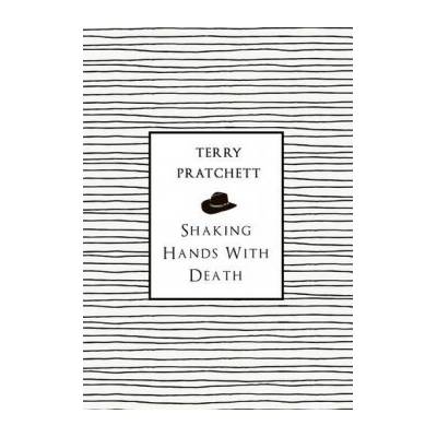 Shaking Hands With Death - Terry Pratchett