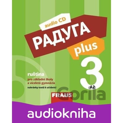 Raduga plus 3 pro ZŠ a víceletá gymnázia - CD - Fraus