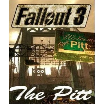 Fallout 3: The Pitt