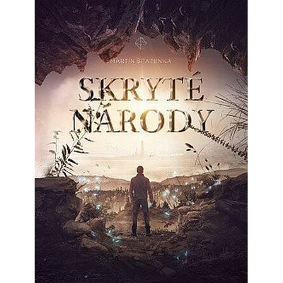Skryté národy - Martin Špatenka