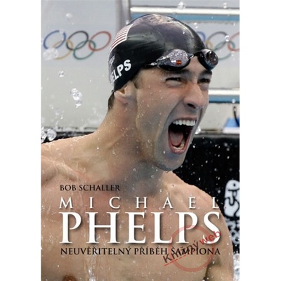 Michael Phelps - Neuvěřitelný příběh šampiona