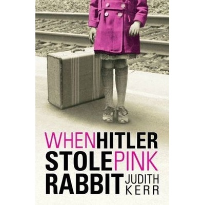 When Hitler Stole Pink Rabbit. Als Hitler das rosa Kaninchen stahl, englische Ausgabe - Kerr, Judith