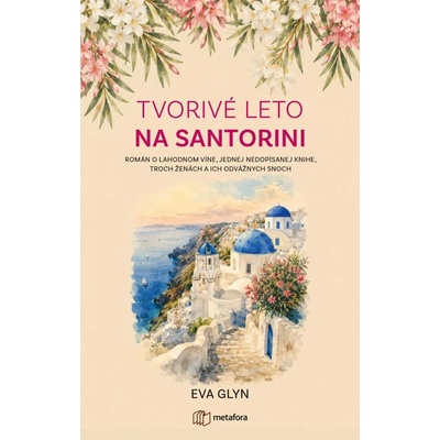 Tvorivé leto na Santorini - Eva Glyn