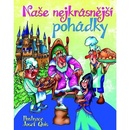 Knihy Naše nejkrásnější pohádky