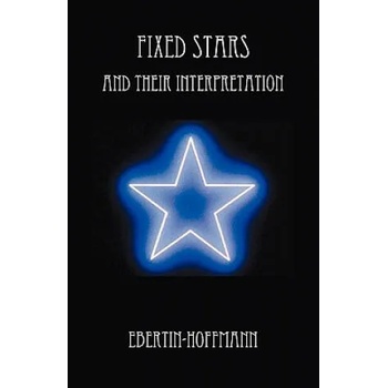 Fixed Stars and Their Interpretation