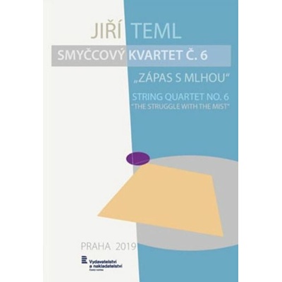 Smyčcový kvartet č. 6 „Zápas s mlhou"