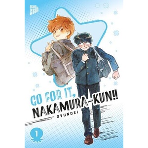 Go For It, Nakamura-kun! ! 1 | Syundei, Nana Umino (ISBN: 9783757306489)
