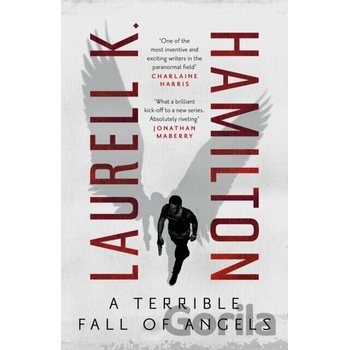 Terrible Fall of Angels Hamilton Laurell K.