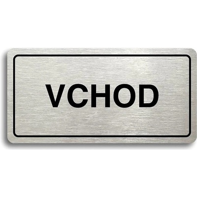 Accept Piktogram „VCHOD“ (160 × 80 mm) (strieborná tabuľka – čierna tlač)