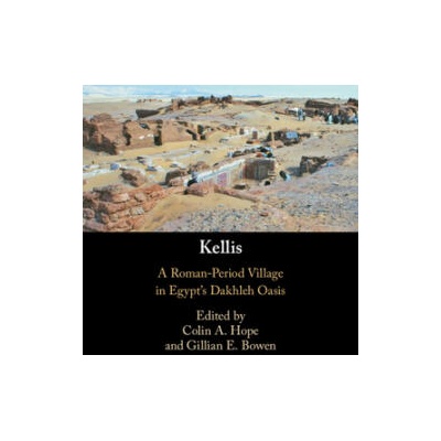 Kellis | Colin A. Hope, Gillian E. Bowen