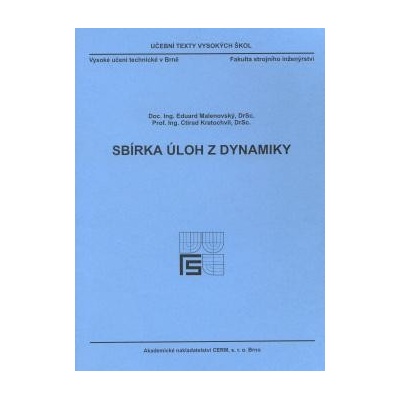 Sbírka úloh z dynamiky - Eduard Malenovský