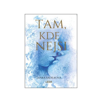 Tam, kde nejsi