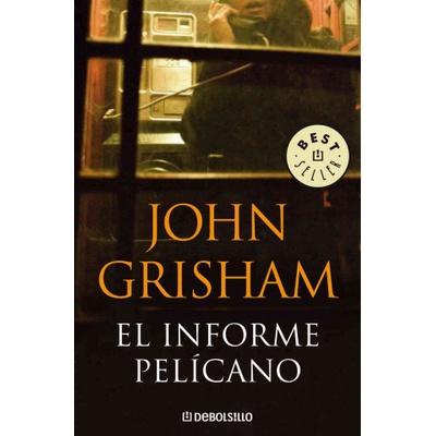 Informe Pelicano - J. Grisham