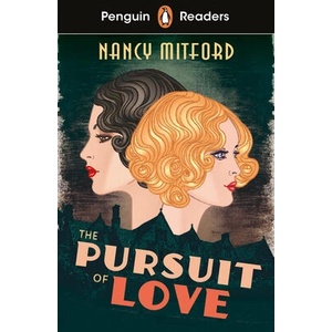 Penguin Readers Level 5: The Pursuit of Love (ISBN: 9780241589120)