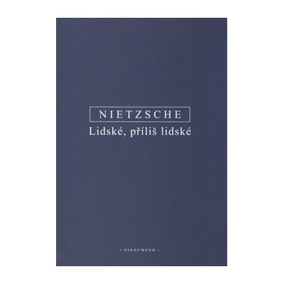 Lidské, příliš lidské