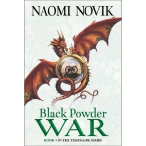 Black Powder War | Naomi Novik (2007)
