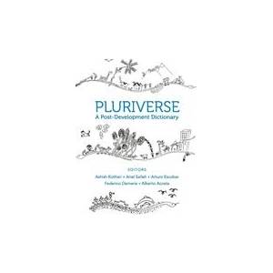 Pluriverse - A Post-Development Dictionary (ISBN: 9788193732984)