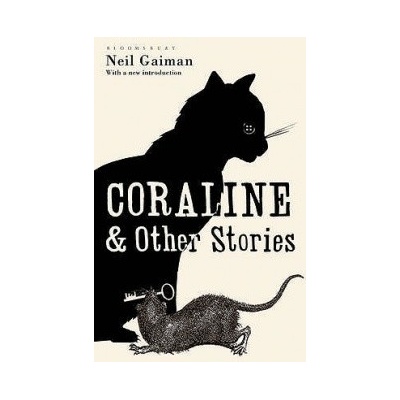 Coraline & Other Stories The Bloomsbury Phantastics - N. Gaiman