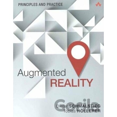Augmented Reality - Dieter Schmalstieg, Tobias Hollerer
